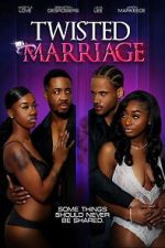 Watch Twisted Marriage 123movies
