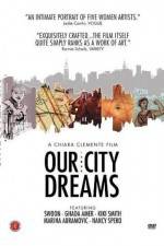 Our City Dreams