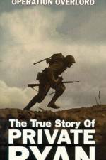 The True Story of Private Ryan