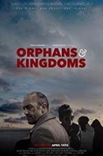 Orphans & Kingdoms