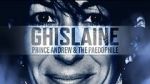 Ghislaine, Prince Andrew and the Paedophile (TV Special 2022)