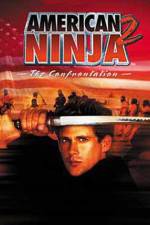 American Ninja 2: The Confrontation