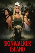 Watch Skinwalker Island 123movies