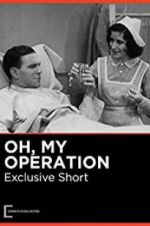 Oh, My Operation