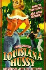 Louisiana Hussy