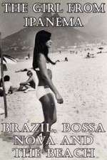 The Girl from Ipanema: Brazil, Bossa Nova and the Beach