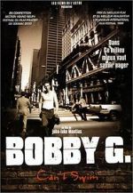 Bobby G. Can\'t Swim