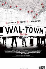 Wal-Town the Film