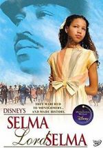 Selma, Lord, Selma