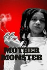 Watch Mother Monster 123movies