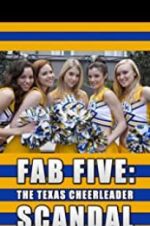 Fab Five: The Texas Cheerleader Scandal