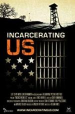 Incarcerating US