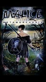 Malice: Metamorphosis