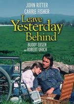 Leave Yesterday Behind