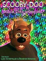 Scooby-Doo and the Doggie Style Adventures