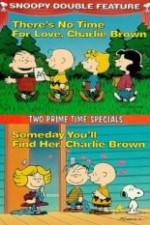 Theres No Time for Love Charlie Brown