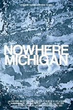 Nowhere, Michigan