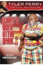 Tyler Perry: What's Done in the Dark