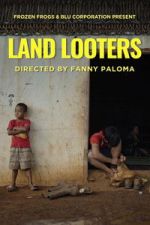 Watch Land Looters 123movies