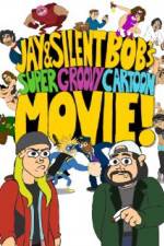 Jay and Silent Bob's Super Groovy Cartoon Movie