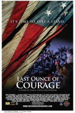 Last Ounce of Courage