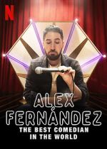 Alex Fernndez: The Best Comedian in the World