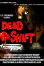 Dead Shift