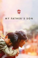 Watch My Father\'s Son 123movies