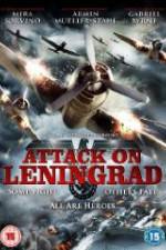 Attack On Leningrad