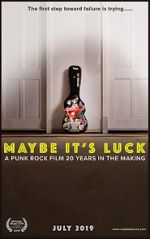 Maybe It\'s Luck