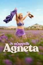 Watch Je m\'appelle Agneta 123movies