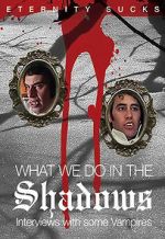 What We Do in the Shadows: Interviews with Some Vampires