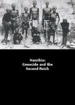 Namibia Genocide and the Second Reich