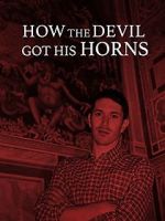 How the Devil Got His Horns: A Diabolical Tale