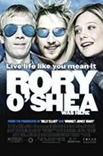 Rory O\'Shea Was Here