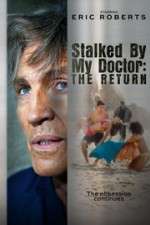 Stalked by My Doctor: The Return