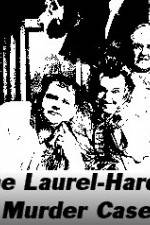 The Laurel-Hardy Murder Case