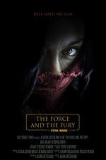 Star Wars: The Force and the Fury