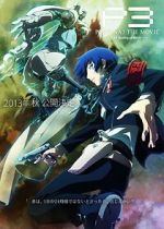 Persona 3 the Movie: #1 Spring of Birth