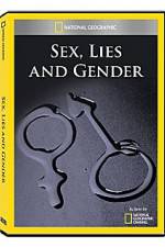 National Geographic Explorer : Sex, Lies, and Gender