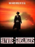 Watch Haywire: Gunslingers 123movies