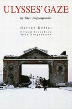 Watch Ulysses\' Gaze 123movies