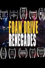 Foam Drive Renegades