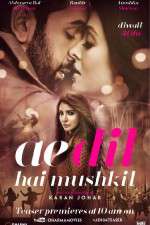 Ae Dil Hai Mushkil