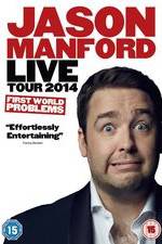 Jason Manford: First World Problems