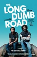 The Long Dumb Road