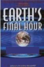 Earth's Final Hours