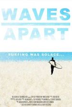 Watch Waves Apart (Short 2023) 123movies