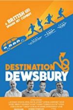 Destination: Dewsbury