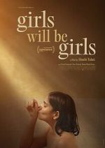 Watch Girls Will Be Girls 123movies